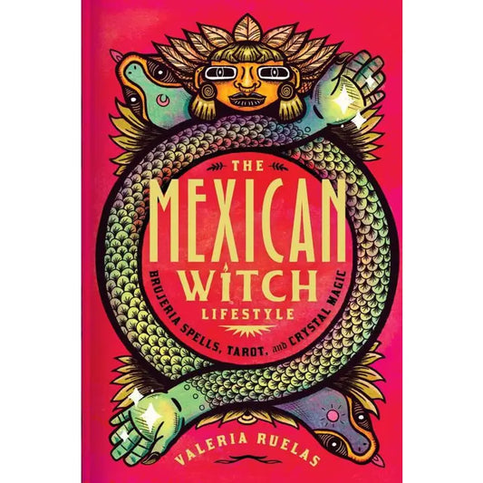 The Mexican Witch Lifestyle: Brujeria Spells, Tarot, Magic image 0